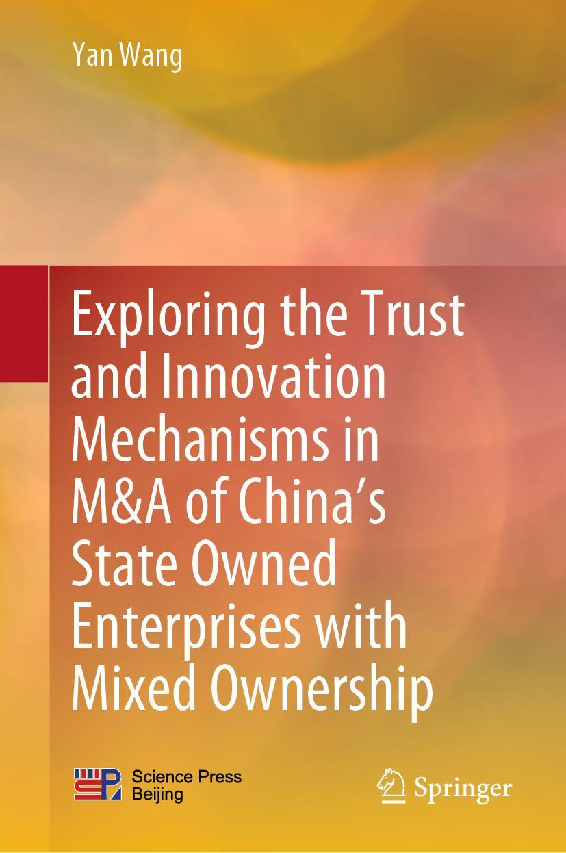 Vorderes Coverbild Exploring the Trust and Innovation Mechanisms in M&A of China's State Owned Enterprises with Mixed Ownership