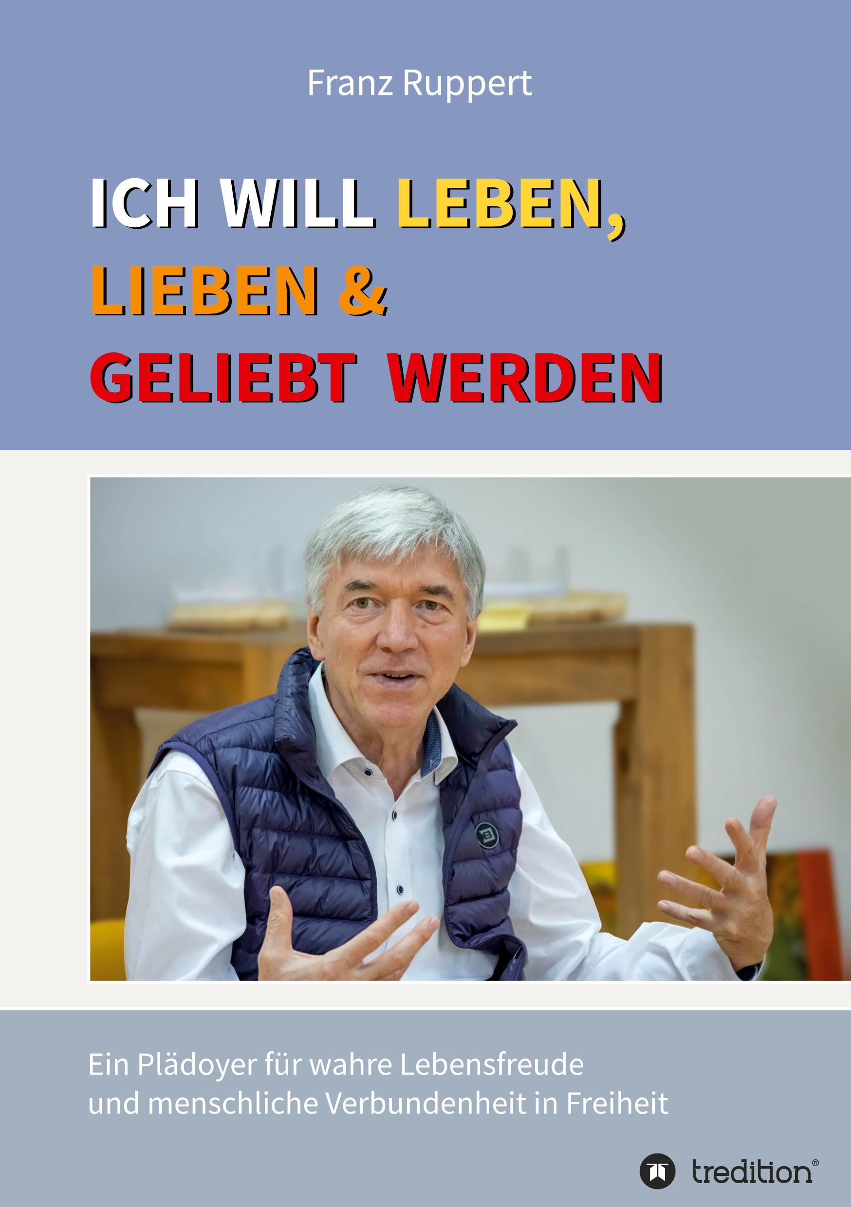 Vorderes Coverbild Ich will leben, lieben und geliebt werden