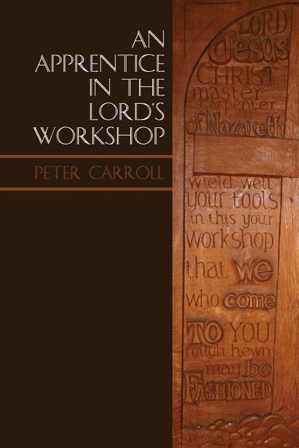 Vorderes Coverbild An Apprentice in the Lord's Workshop: The Establishment of Letton Hall as a Christian Centre