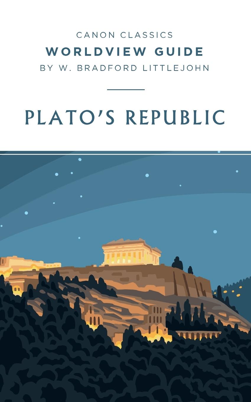 Vorderes Coverbild Worldview Guide for Plato's Republic