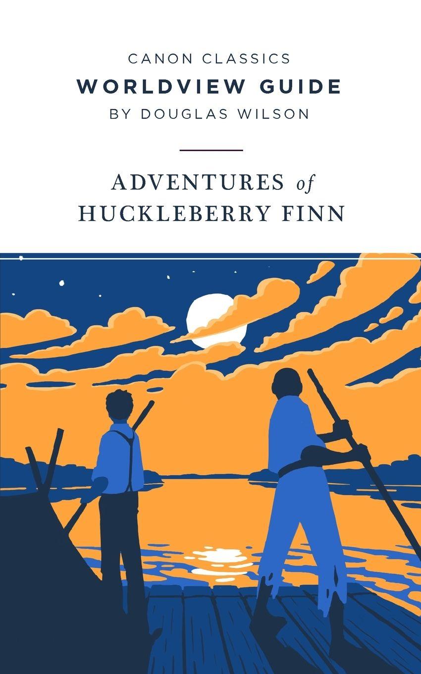 Vorderes Coverbild Worldview Guide for The Adventures of Huckleberry Finn