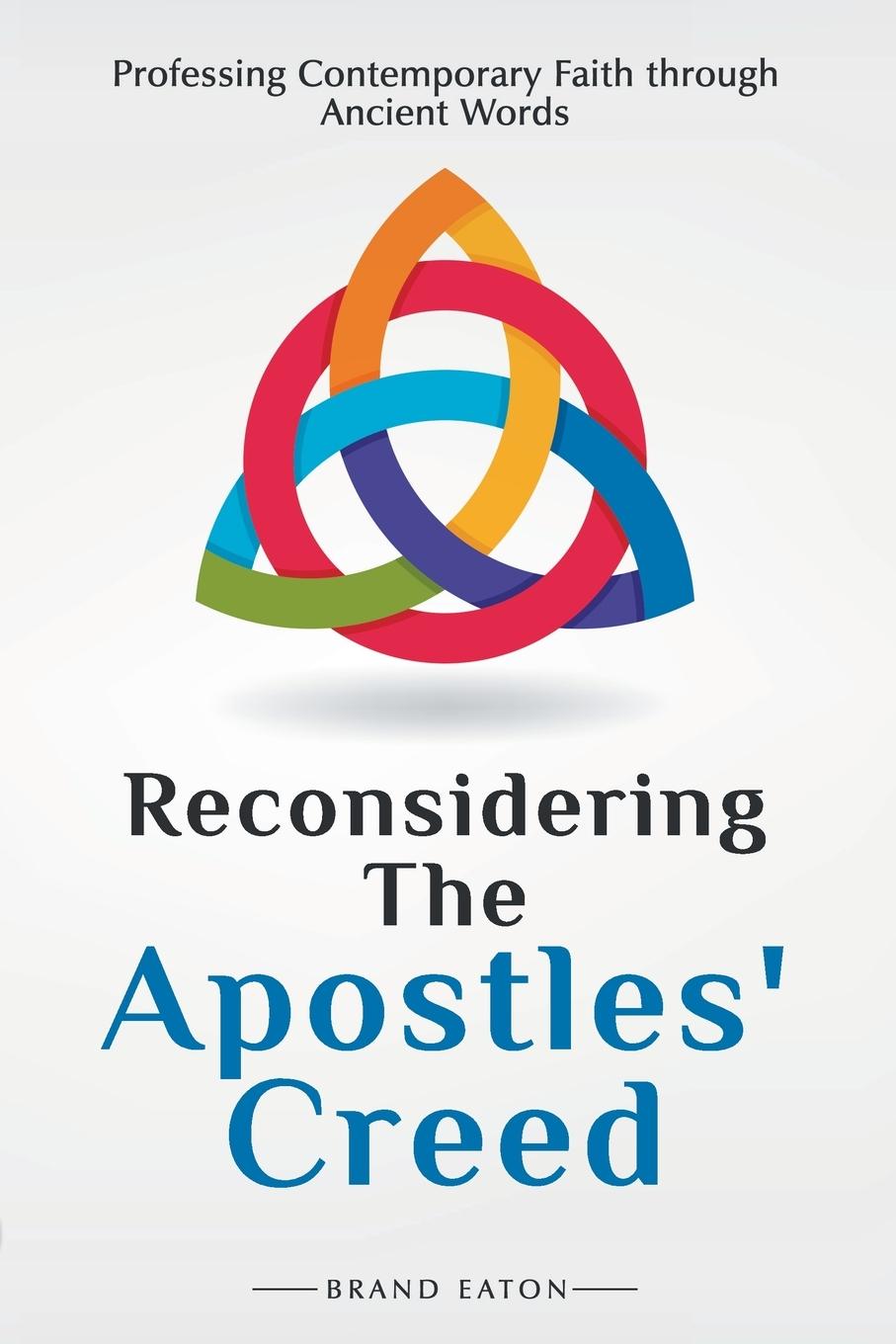 Vorderes Coverbild Reconsidering the Apostles' Creed