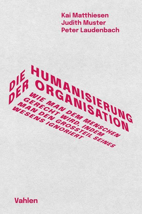 Vorderes Coverbild Die Humanisierung der Organisation