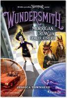 Vorderes Coverbild Wundersmith Morrigan Crowun Gercek Kimligi