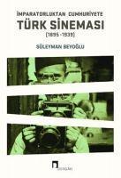 Vorderes Coverbild Imparatorluktan Cumhuriyete Türk Sinemasi 1895-1939