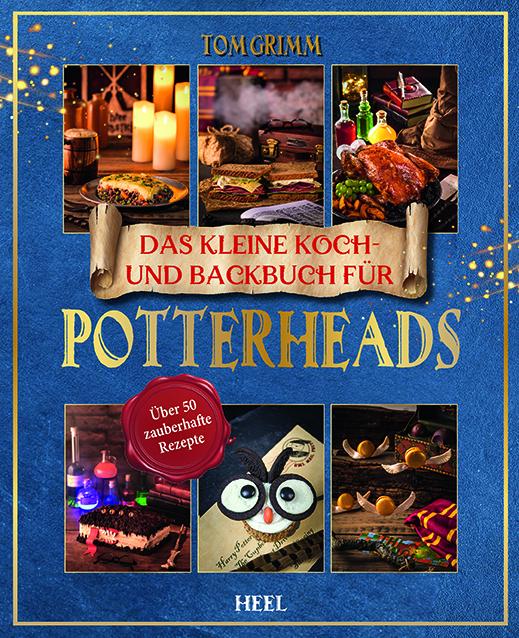 Vorderes Coverbild Das kleine Koch- und Backbuch für Potterheads - Das inoffizielle Harry Potter Koch- und Backbuch