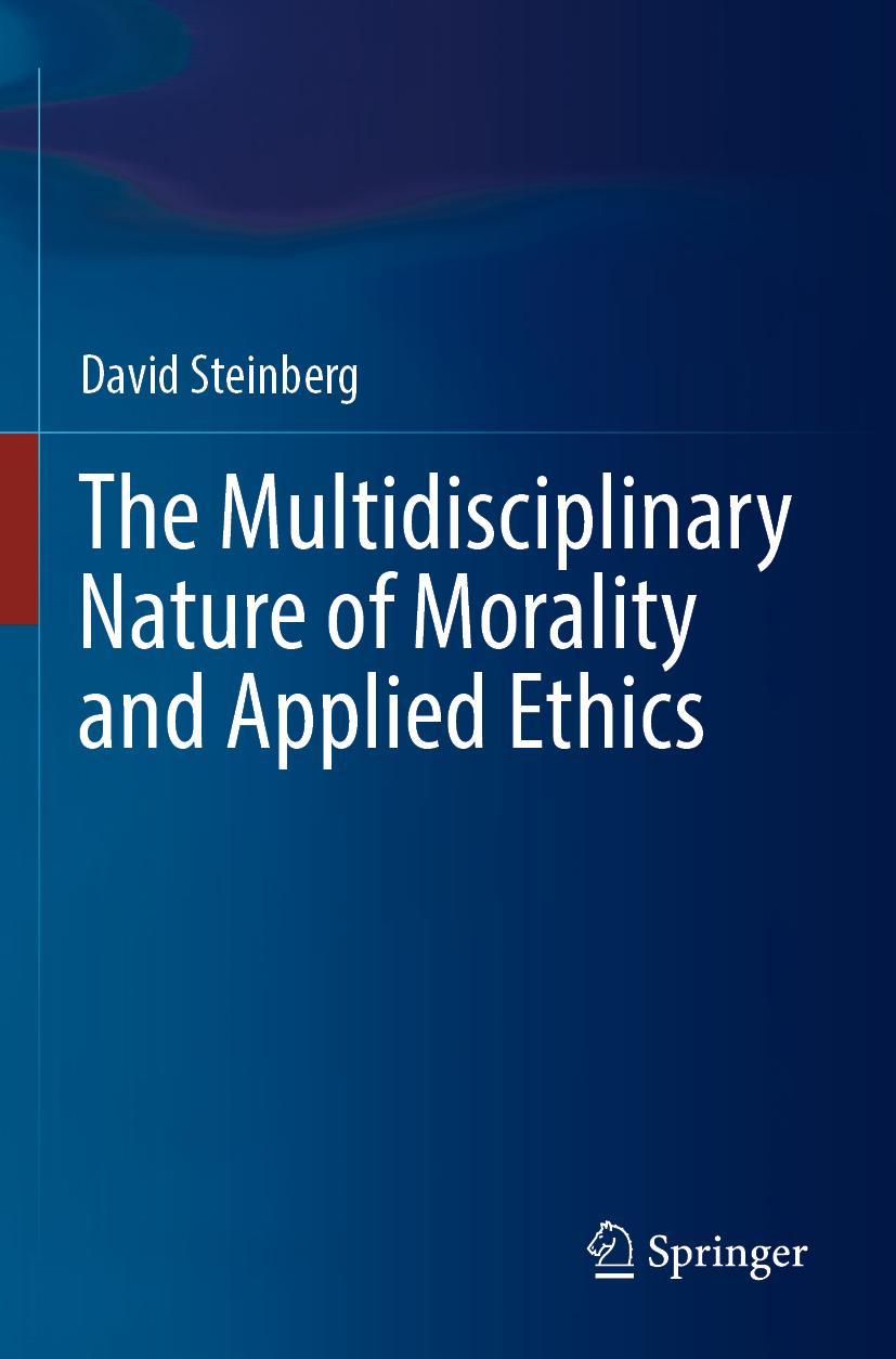 Vorderes Coverbild The Multidisciplinary Nature of Morality and Applied Ethics