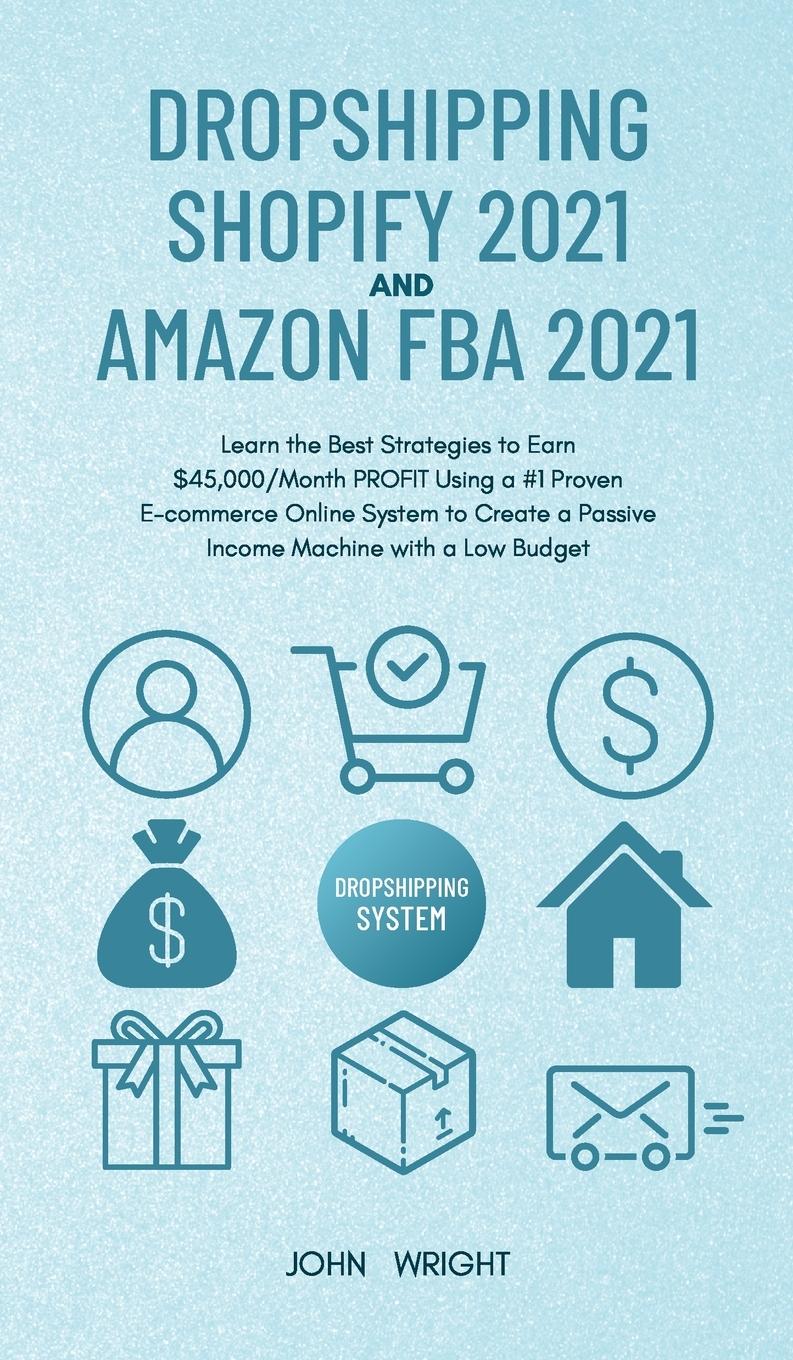 Vorderes Coverbild Dropshipping Shopify 2021 and Amazon FBA 2021