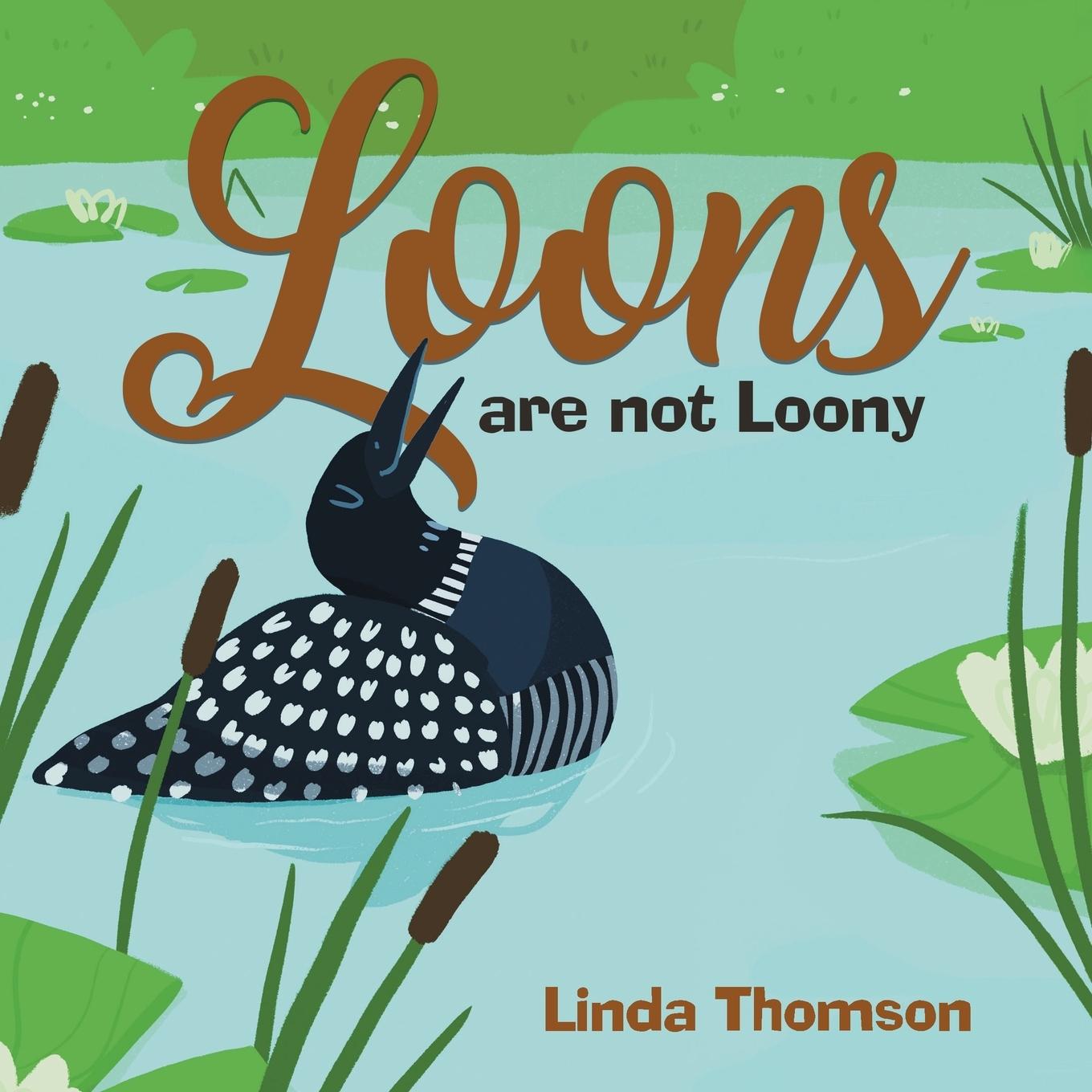 Vorderes Coverbild Loons Are Not Loony
