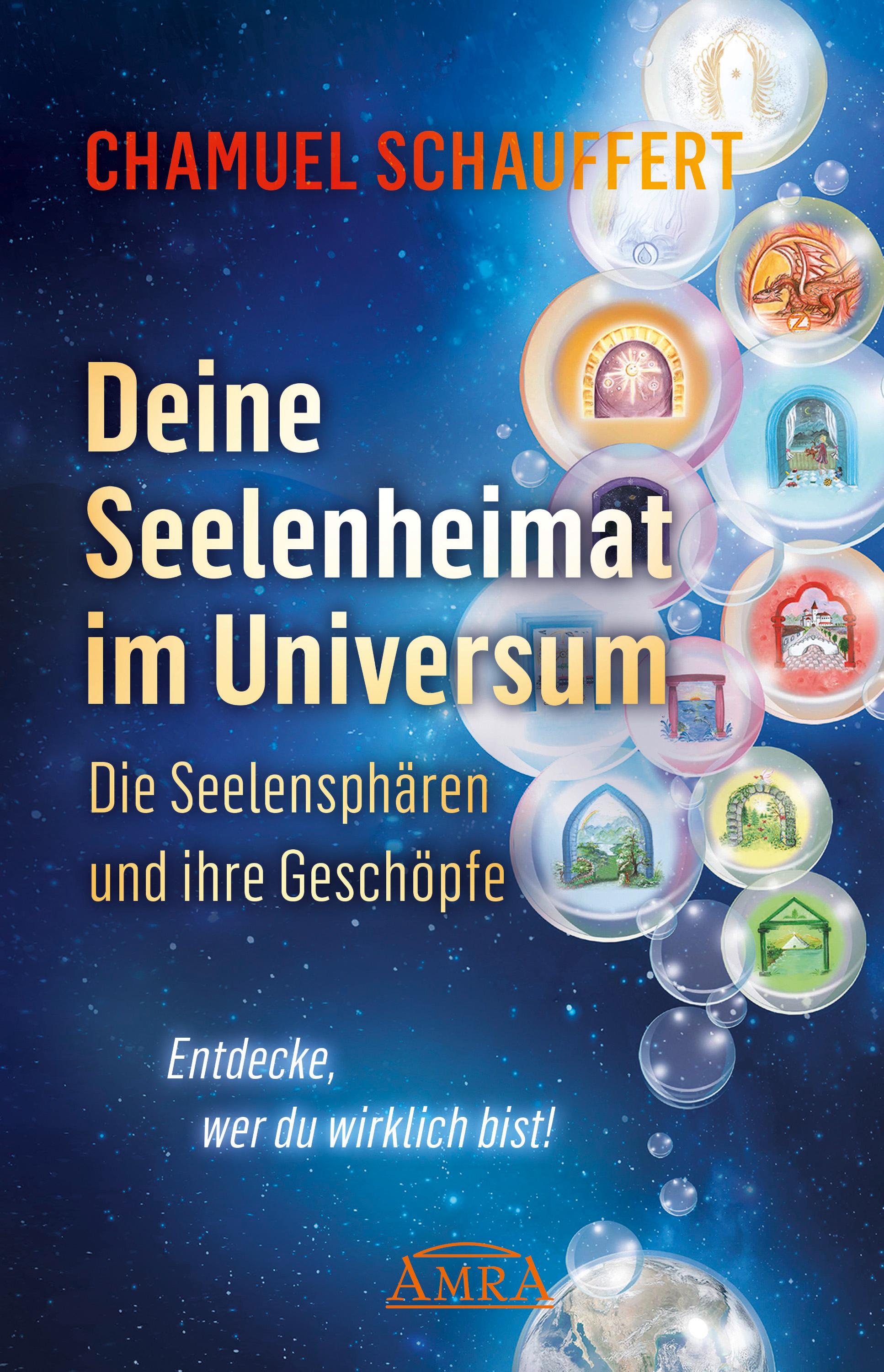 Vorderes Coverbild DEINE SEELENHEIMAT IM UNIVERSUM. Die Seelensphären und ihre Geschöpfe