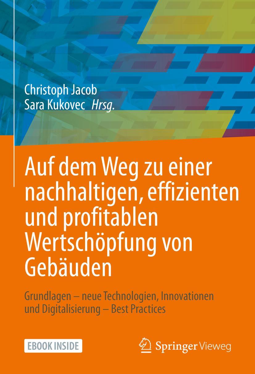 Vorderes Coverbild Auf dem Weg zu einer nachhaltigen, effizienten und profitablen Wertschöpfung von Gebäuden