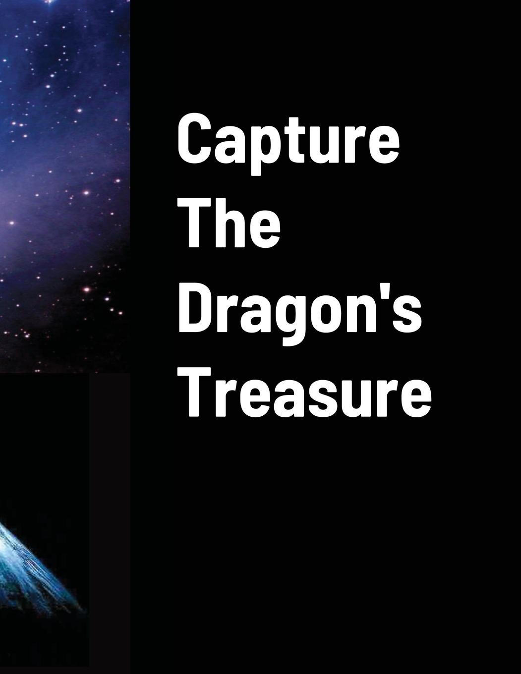 Vorderes Coverbild Capture The Dragons Treasure