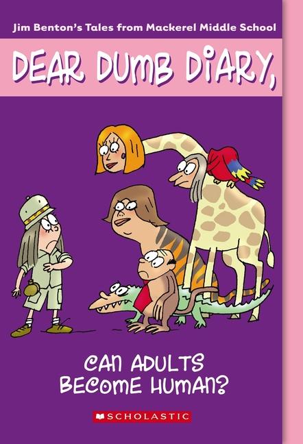 Vorderes Coverbild Can Adults Become Human? (Dear Dumb Diary #5)