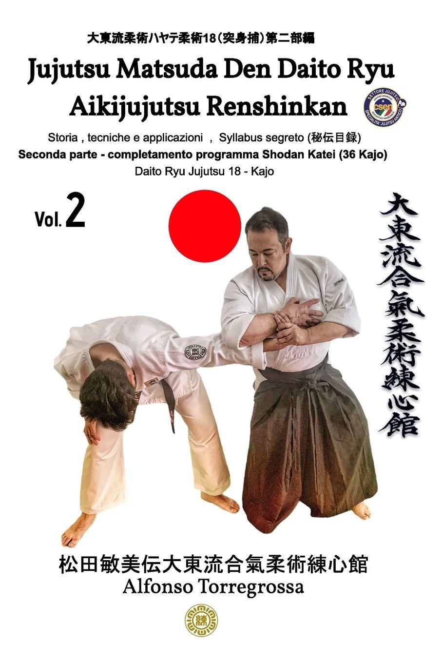 Vorderes Coverbild Jujitsu - Matsuda Den Daito Ryu Aikijujutsu Renshinkan - Programma Tecnico Jujutsu Cintura Nera - Volume 2°