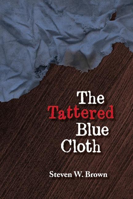 Vorderes Coverbild The Tattered Blue Cloth - Volume 2: Volume 2
