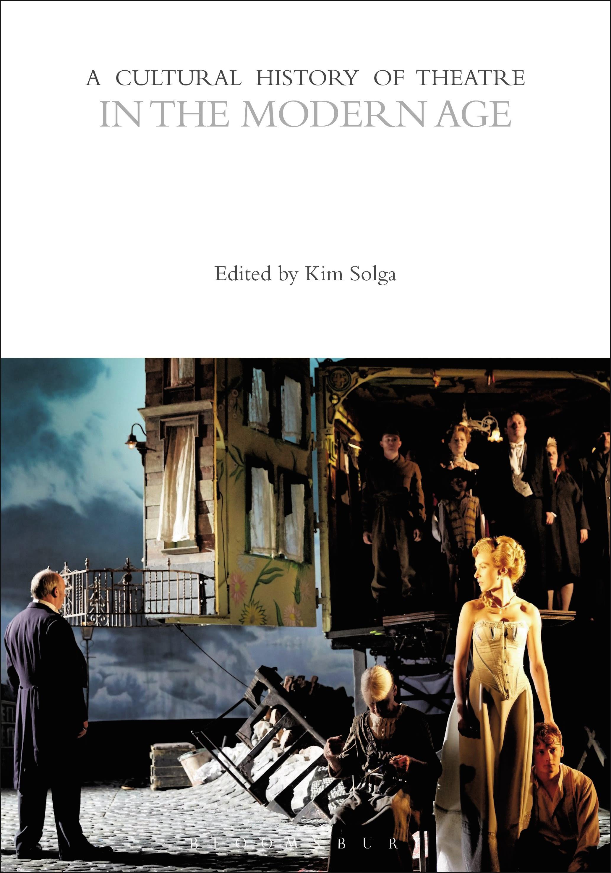 Vorderes Coverbild A Cultural History of Theatre in the Modern Age