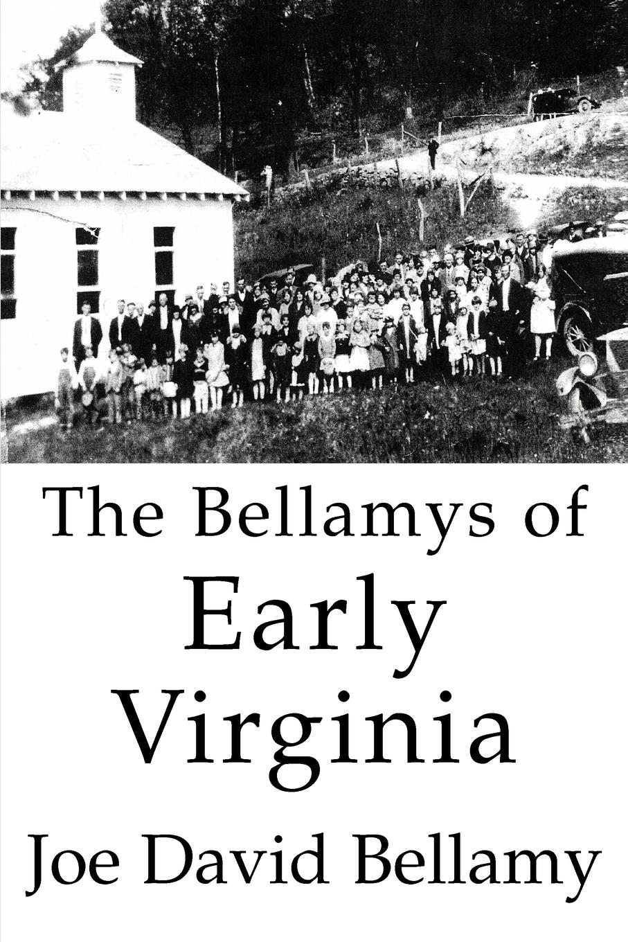 Vorderes Coverbild The Bellamys of Early Virginia