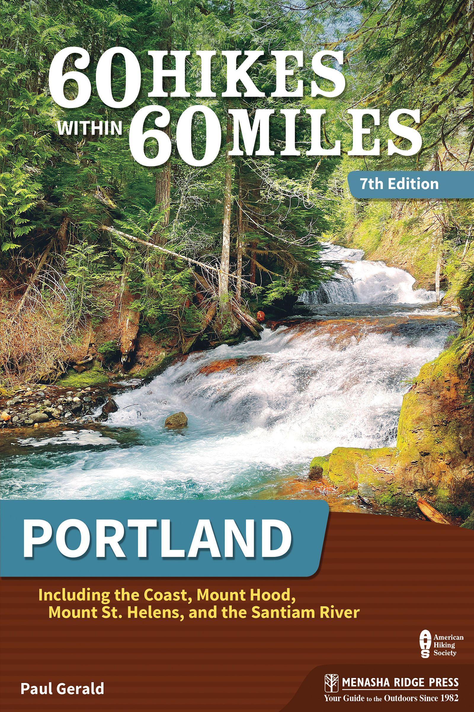 Vorderes Coverbild 60 Hikes Within 60 Miles: Portland