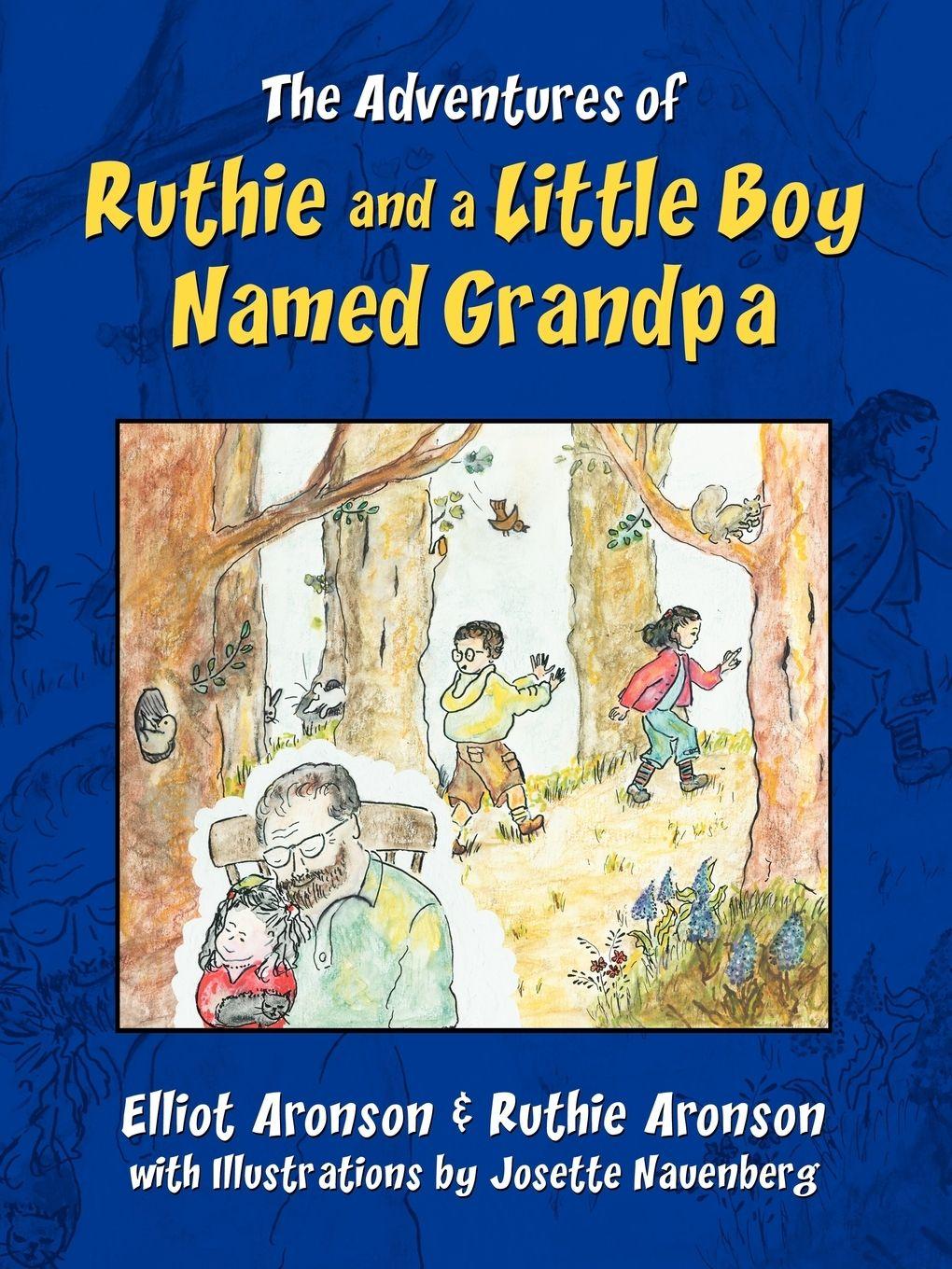 Vorderes Coverbild The Adventures of Ruthie and a Little Boy Named Grandpa