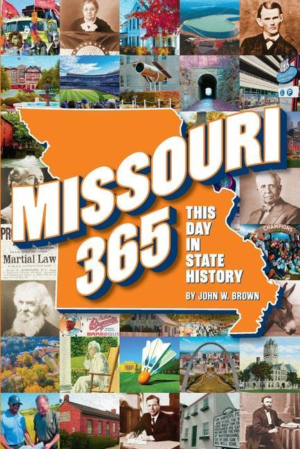 Vorderes Coverbild Missouri 365: This Day in State History