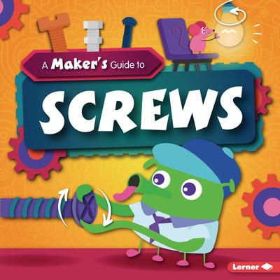 Vorderes Coverbild A Maker's Guide to Screws
