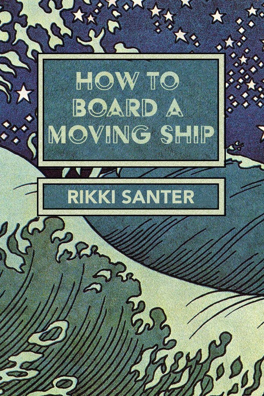 Vorderes Coverbild How to Board a Moving Ship