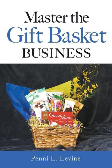 Vorderes Coverbild Master the Gift Basket Business