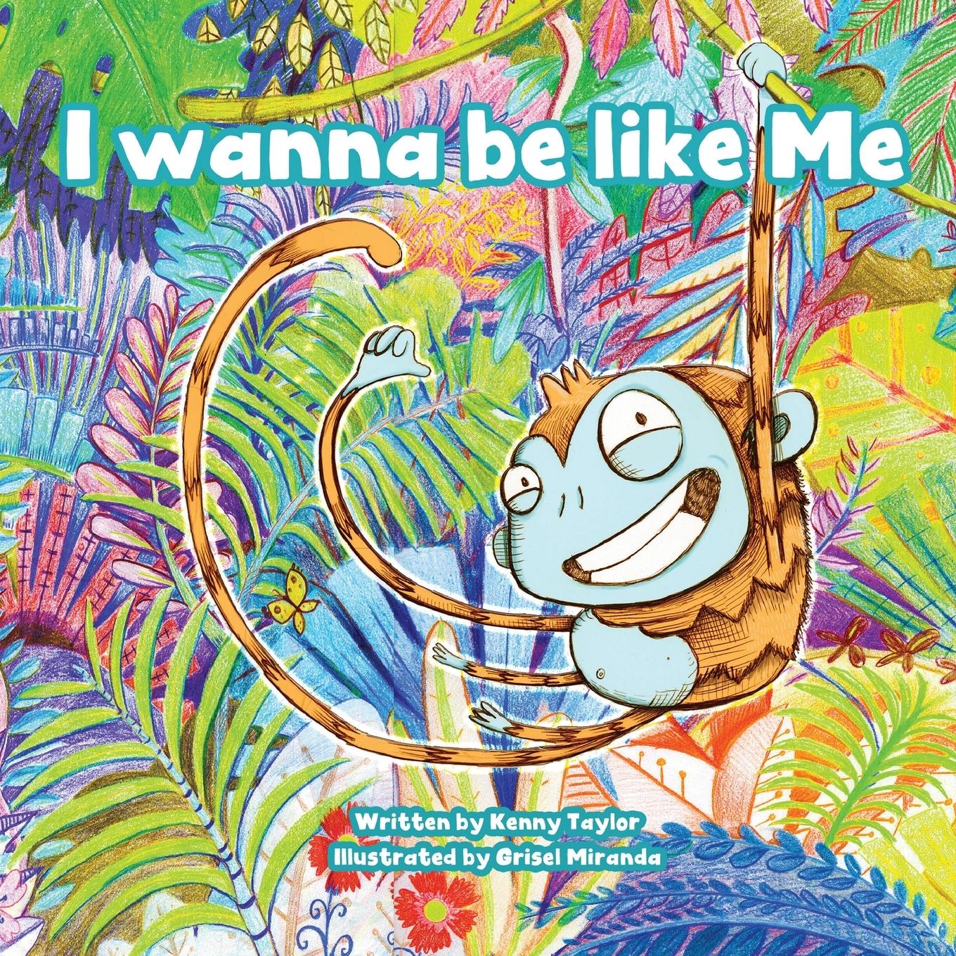 Vorderes Coverbild I Wanna Be Like Me