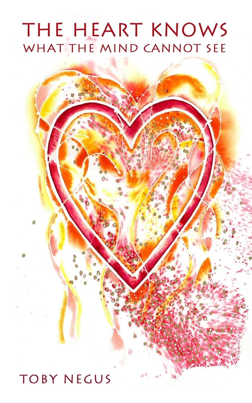 Vorderes Coverbild The heart knows what the mind cannot see