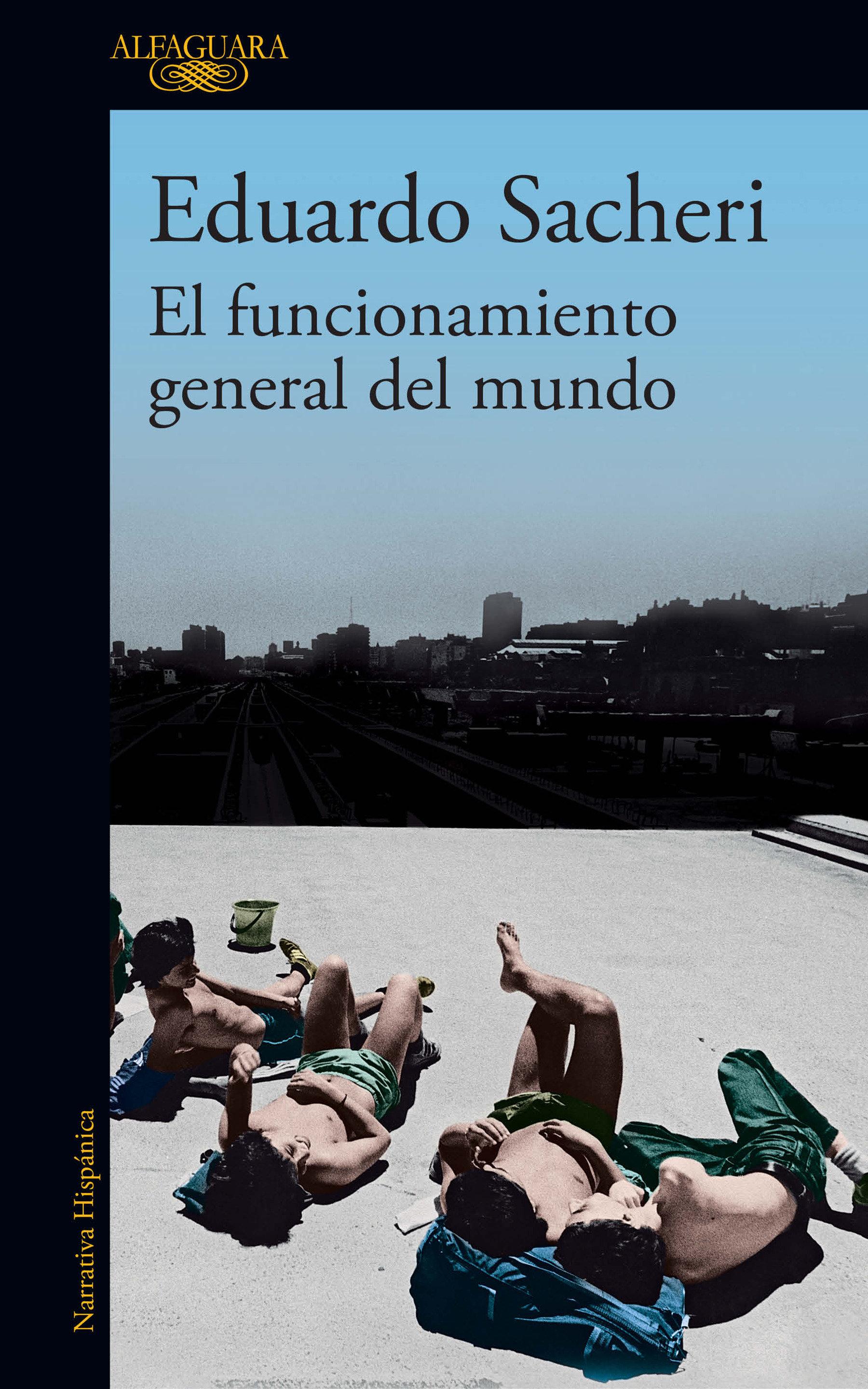 Vorderes Coverbild El Funcionamiento General del Mundo / The General Understanding of the World