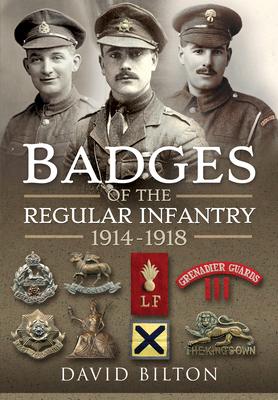 Vorderes Coverbild Badges of the Regular Infantry, 1914-1918