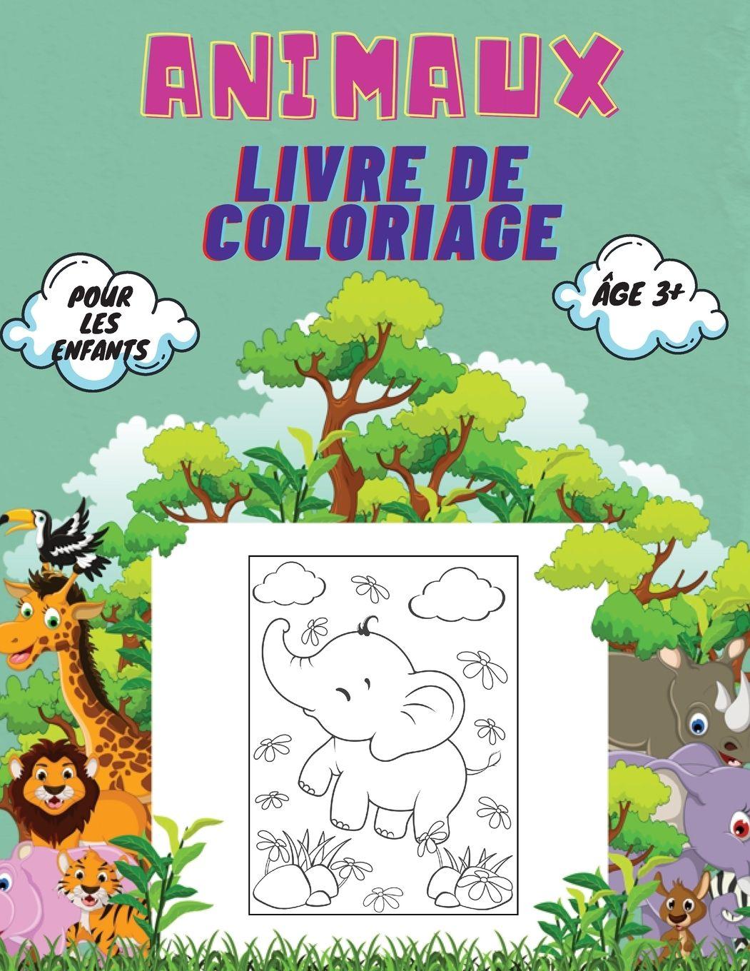 Vorderes Coverbild Animaux Livre de Coloriage Pour Les Enfants, Âge 3+