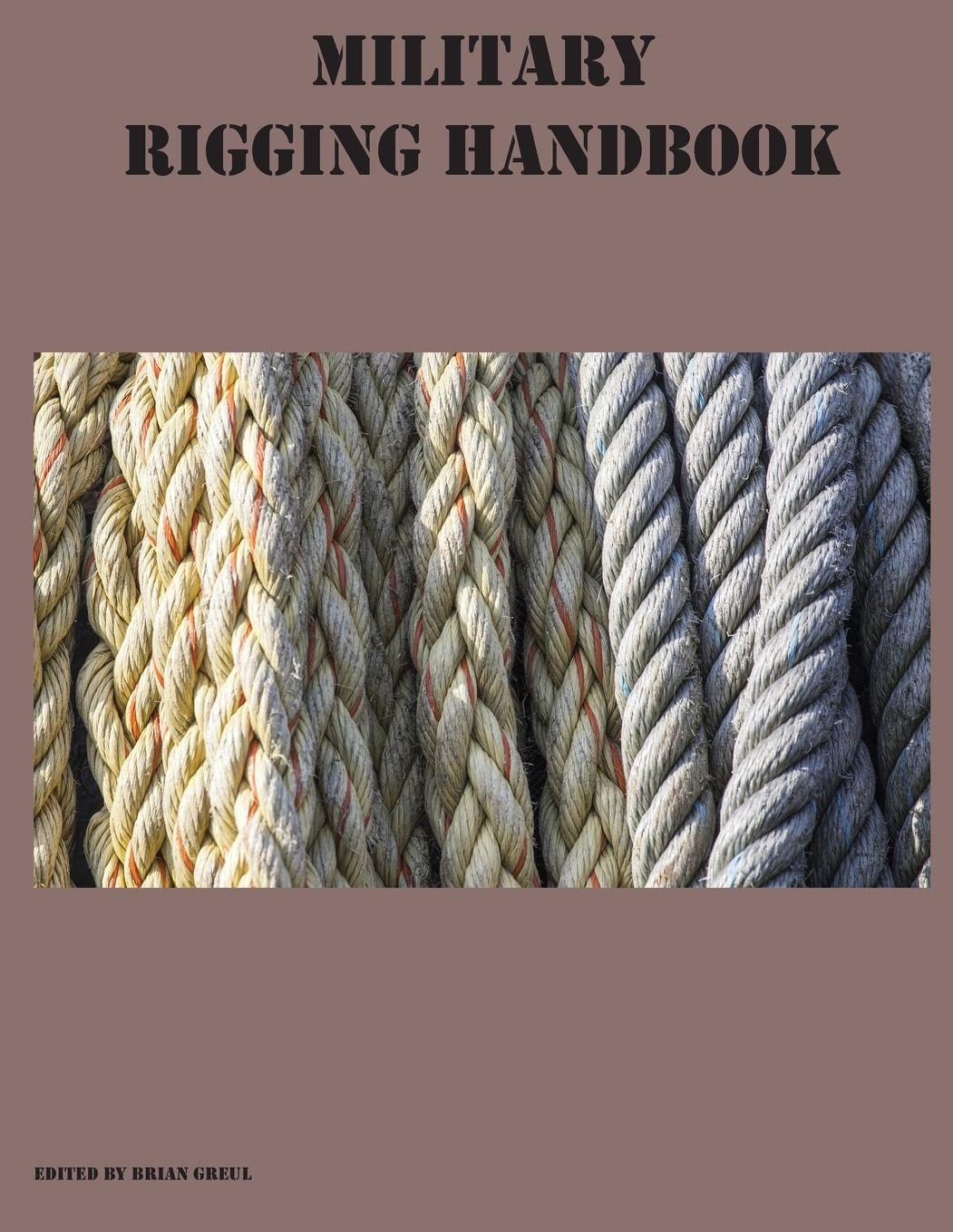 Vorderes Coverbild Military Rigging Handbook