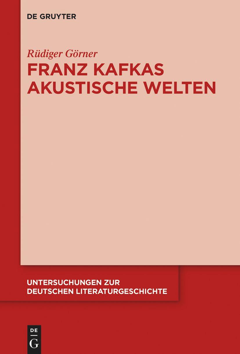 Vorderes Coverbild Franz Kafkas akustische Welten