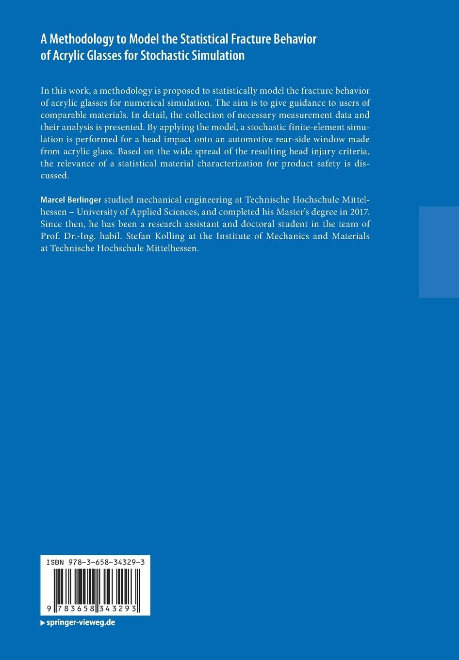 Rückseitencover A Methodology to Model the Statistical Fracture Behavior of Acrylic Glasses for Stochastic Simulation