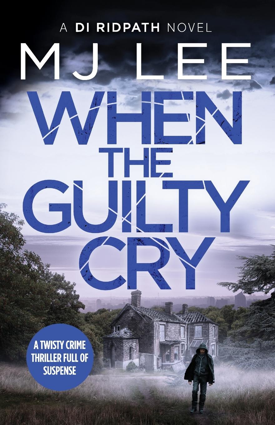 Vorderes Coverbild When the Guilty Cry
