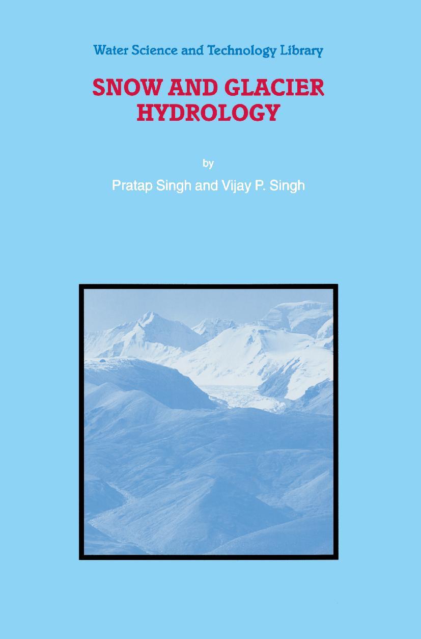 Vorderes Coverbild Snow and Glacier Hydrology
