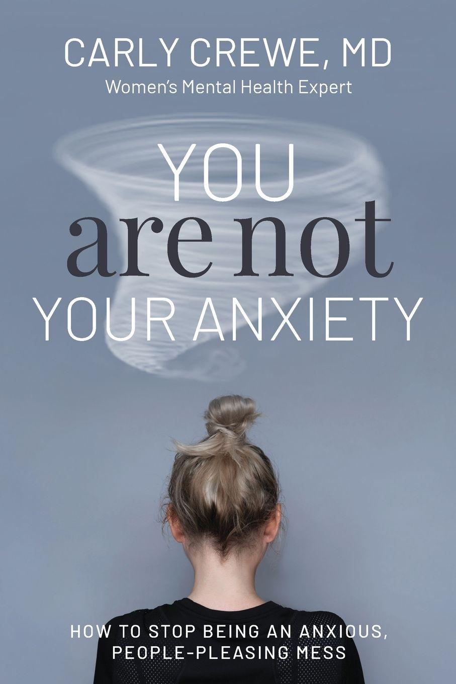 Vorderes Coverbild You Are Not Your Anxiety