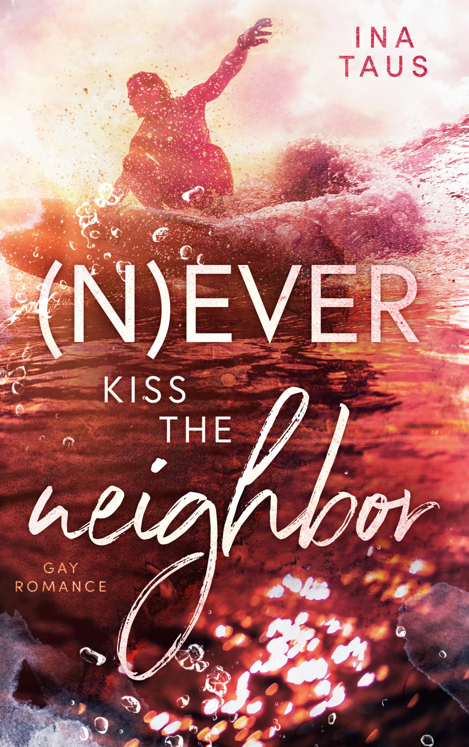 Vorderes Coverbild (N)ever kiss the neighbor
