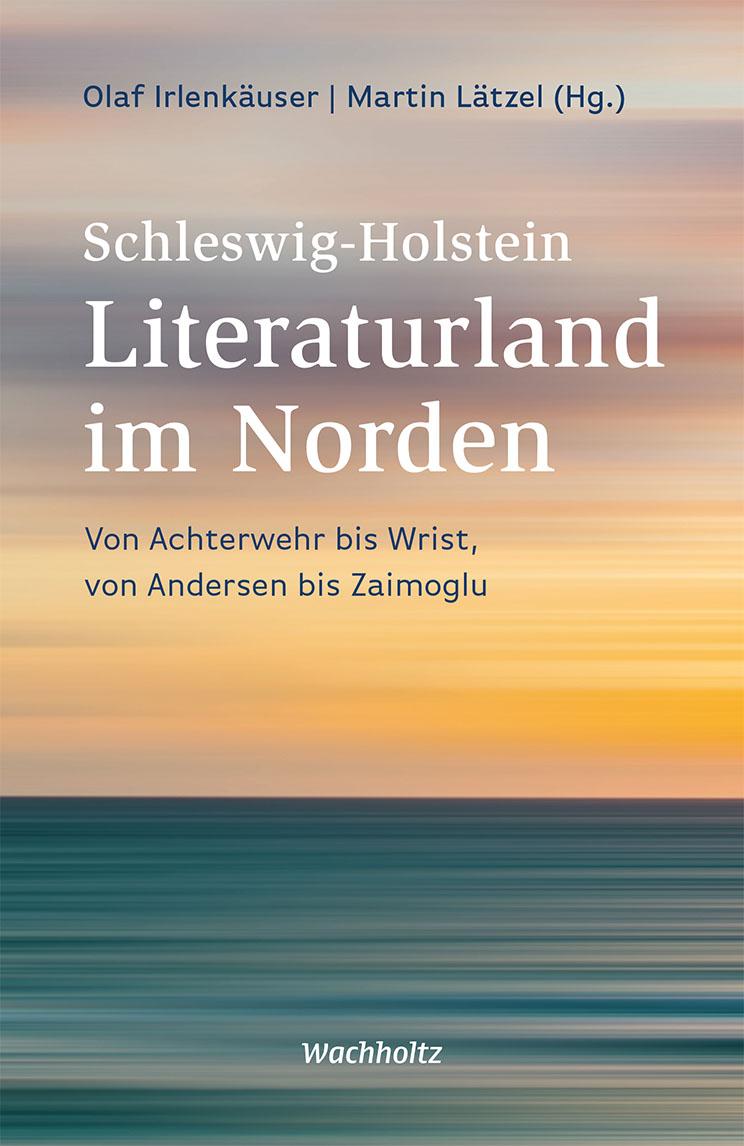 Vorderes Coverbild Schleswig-Holstein. Literaturland im Norden