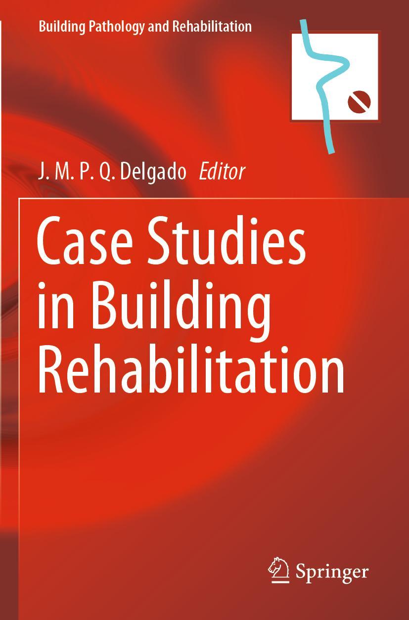 Vorderes Coverbild Case Studies in Building Rehabilitation