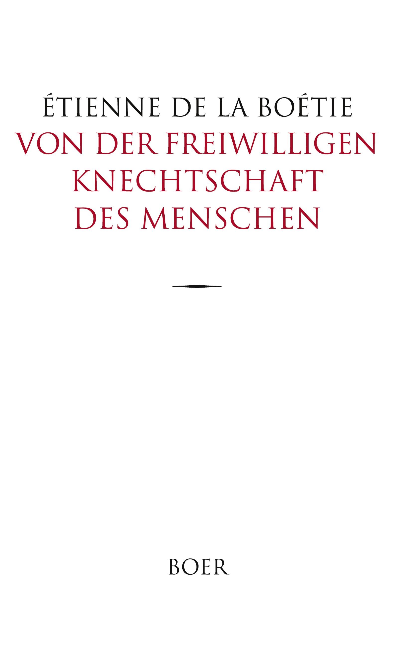 Vorderes Coverbild Von der freiwilligen Knechtschaft des Menschen