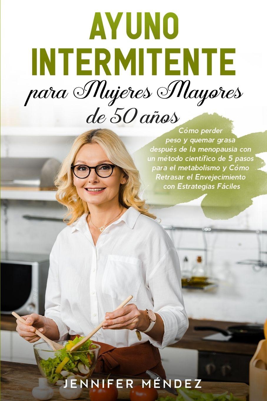 Vorderes Coverbild Ayuno Intermitente para Mujeres Mayores de 50 Años