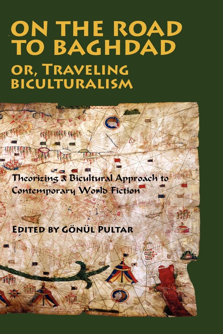 Vorderes Coverbild On the Road to Baghdad or Traveling Biculturalism
