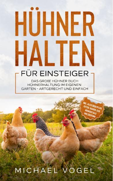 Vorderes Coverbild Hühner halten für Einsteiger