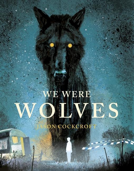 Vorderes Coverbild We Were Wolves