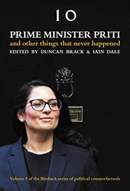 Vorderes Coverbild Prime Minister Priti: And Other Things That Never Happened