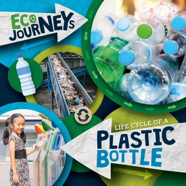 Vorderes Coverbild Life Cycle of a Plastic Bottle