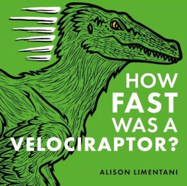 Vorderes Coverbild How Fast was a Velociraptor?
