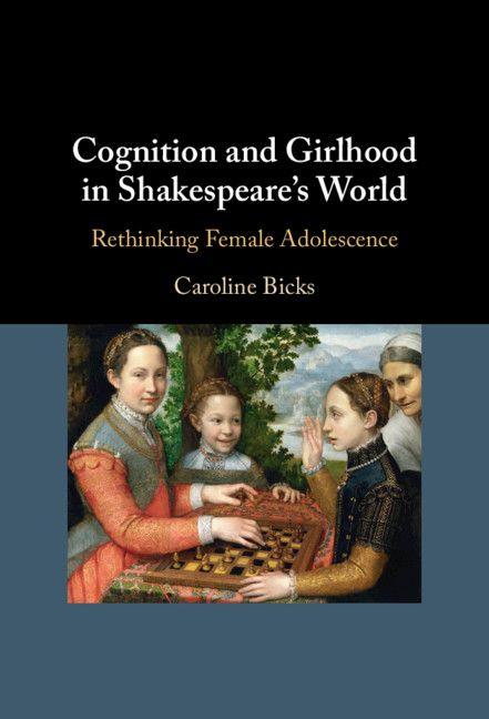 Vorderes Coverbild Cognition and Girlhood in Shakespeare's World